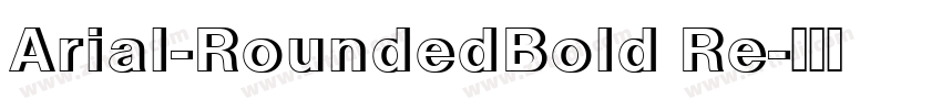 Arial-RoundedBold Re字体转换